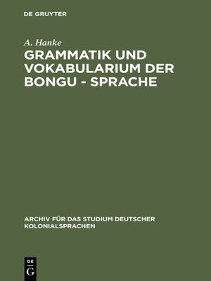 cover image of Grammatik und Vokabularium der Bongu--Sprache
